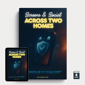 Screens & Socials – Digital Peace System™ - solodads