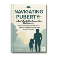 Navigating Puberty – Father-Daughter Support System™ - solodads