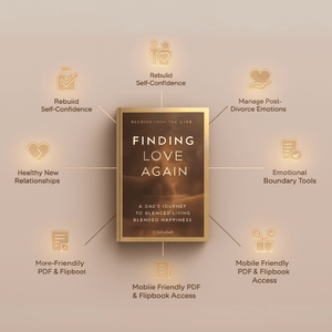 Finding Love Again – Rebuild & Blend System™ - solodads